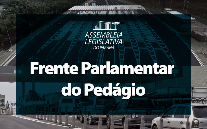 Câmara vai conceder Moção de Apoio à Frente Parlamentar do Pedágio