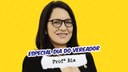 Profª Bia: trabalho pela população e o despertar político